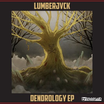 LUMBERJVCK – DENDROLOGY EP