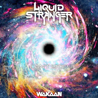 Liquid Stranger – Can’t Stop