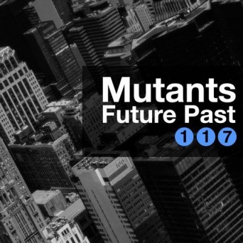 Mutants – Future Past EP