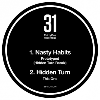 Nasty Habits & Hidden Turn – Prototyped (Hidden Turn Remix) / This One