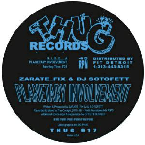 Zarate_Fix & DJ Sotofett ‎– Planetary Involvement