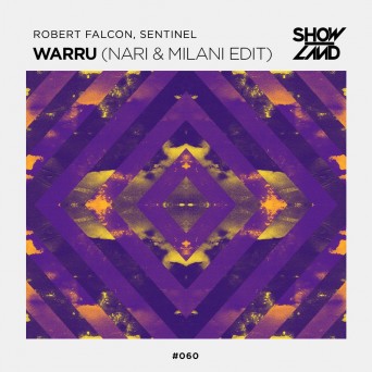 Robert Falcon & Sentinel – Warru (Nari & Milani Edit)