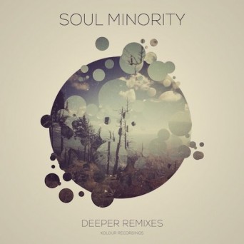 Soul Minority – Deeper Remixes