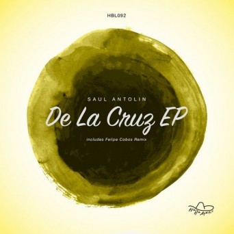 Saul Antolin – De La Cruz EP