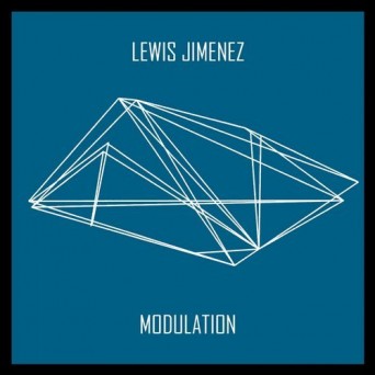 Lewis Jimenez – Modulation