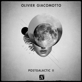 Olivier Giacomotto, Thomas Gandey – Postgalactic II