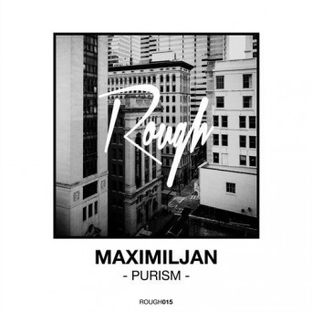 Maximiljan – Purism