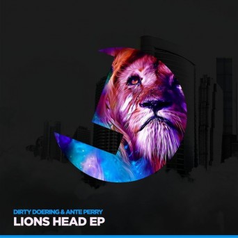 Dirty Doering & Ante Perry – Lions Head