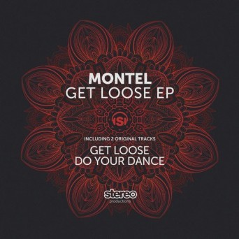 Montel – Get Loose