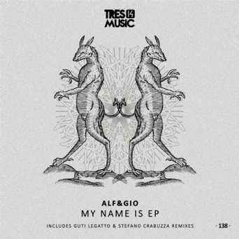 Alf&Gio – My Name Is