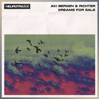 Aki Bergen & Richter – Dreams For Sale