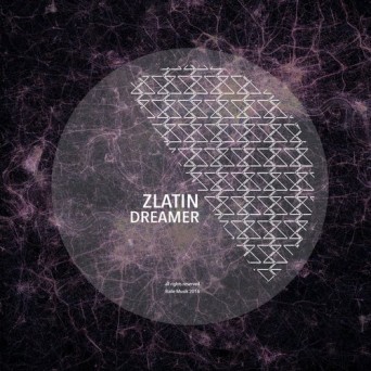 Zlatin – Dreamer