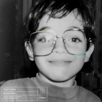 Miguel Tavares – No More Talkin
