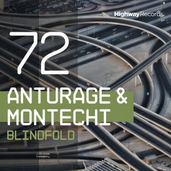 Anturage, Montechi – Blindfold