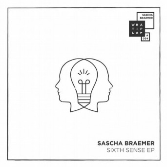 Sascha Braemer – Sixth Sense EP