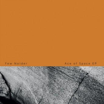 Few Nolder – Ace of Space