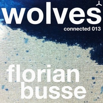 Florian Busse – Wolves EP