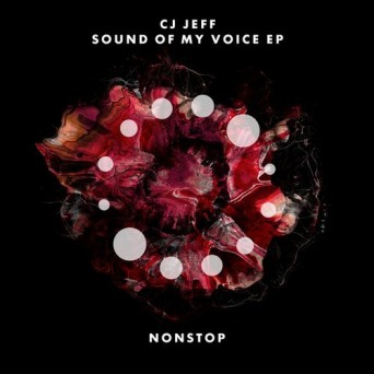 Cj Jeff – Sound Of My Voice EP