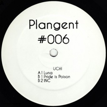 Uchi – Plangent #006