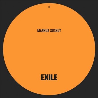 Markus Suckut – EXILE 006