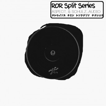 Aspect. & Schulz_Audio – ROR Split Series 2