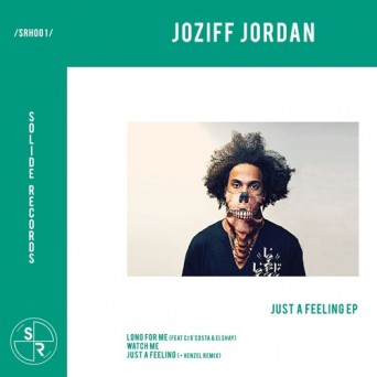 Joziff Jordan – Just A Feeling