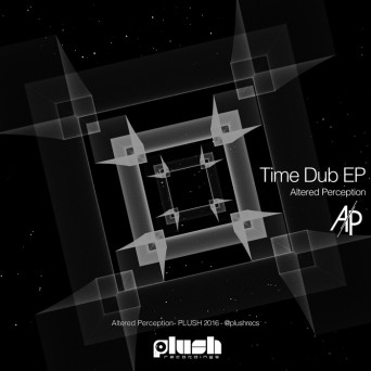 Altered Perception – Time Dub EP