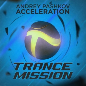 Andrey Pashkov – Acceleration