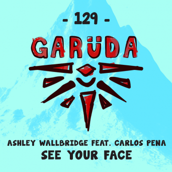 Ashley Wallbridge & Carlos Pen – See Your Face