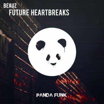 Beauz – Future Heartbreaks