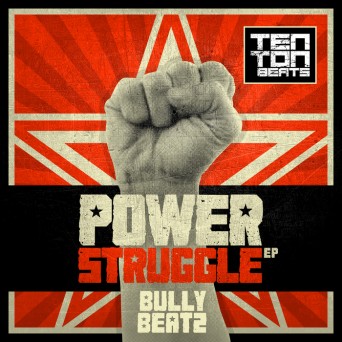 Bully Beatz – Power Struggle
