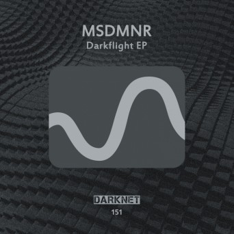 MSDMNR – Darkflight EP
