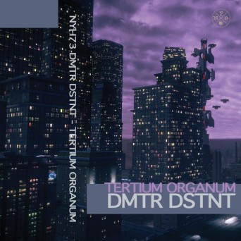 DMTR DSTNT – Tertium Organum