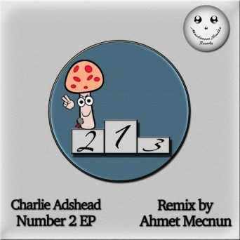 Charlie Adshead – Number 2 EP