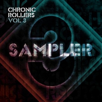 Chronic Rollers Vol 3 (Sampler)