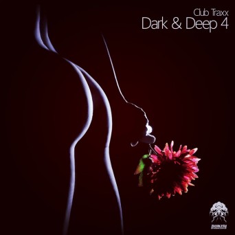 Club Traxx – Dark & Deep 4