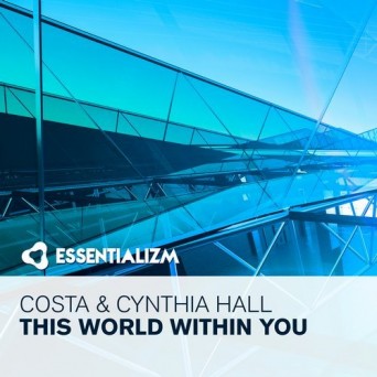 Costa & Cynthia Hall – This World Within You