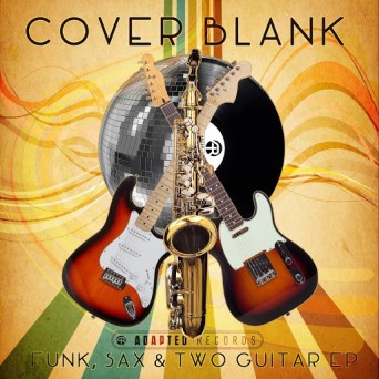 Cover Blank – Funk, Sax & Two Guitar EP