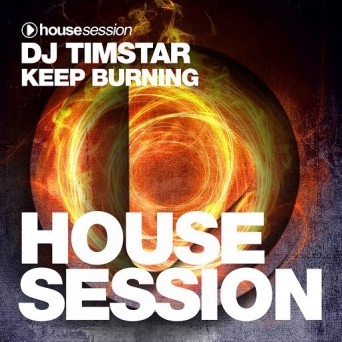 DJ Timstar – Keep Burning