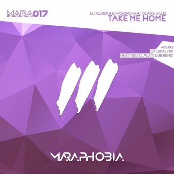 DJ Xquizit & Enfortro feat. Claire Willis – Take Me Home