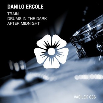 Danilo Ercole – Drums In The Dark