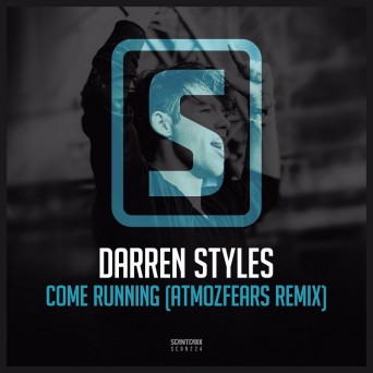 Darren Styles – Come Running (Atmozfears Remix)