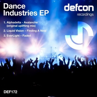 Alphadelta, Liquid Vision & Everlight – Dance Industries EP