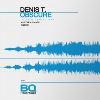 Denis T. – Obscure