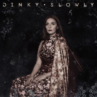 Dinky – Slowly