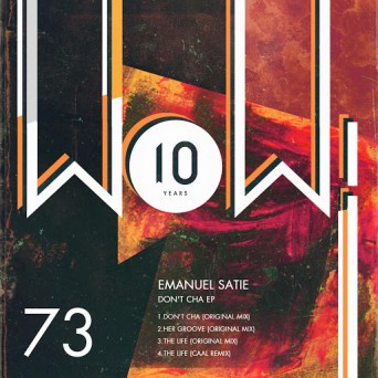 Emanuel Satie – Don’t Cha EP