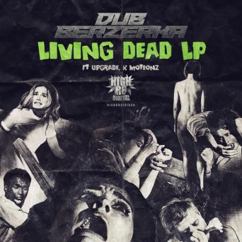 Dub Berzerka – Living Dead LP