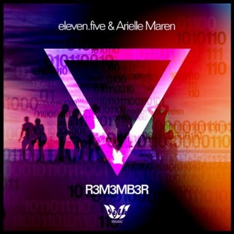 Eleven.Five & Arielle Maren – Remember