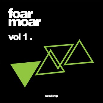 Mau5trap: Foar Moar, Vol. 1