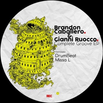 Gianni Ruocco & Brandon Caballero – Complete Groove
